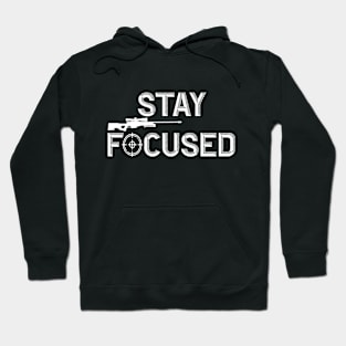 stay focused! Hoodie